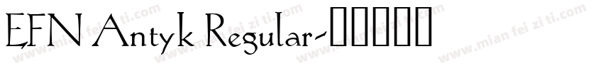 EFN Antyk Regular字体转换